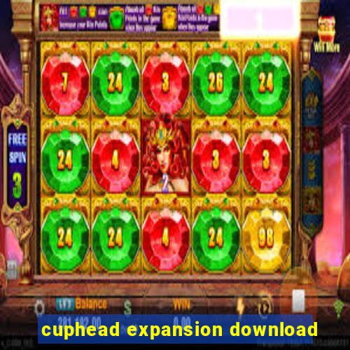 cuphead expansion download